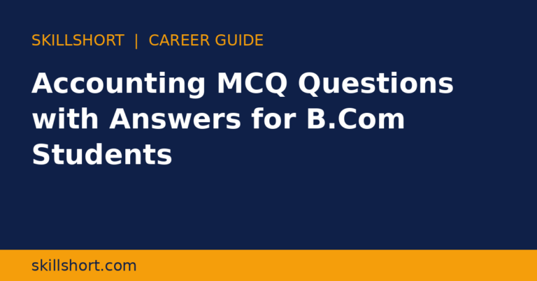 Accounting MCQ Questions with Answers for B.Com Students