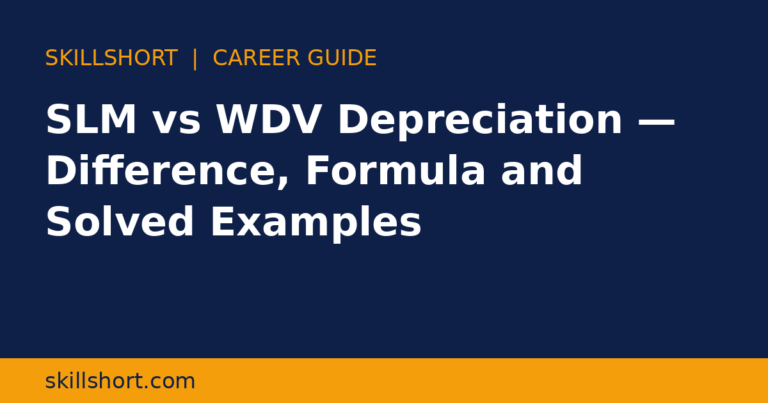 SLM vs WDV Depreciation — Difference, Formula and Solved Examples